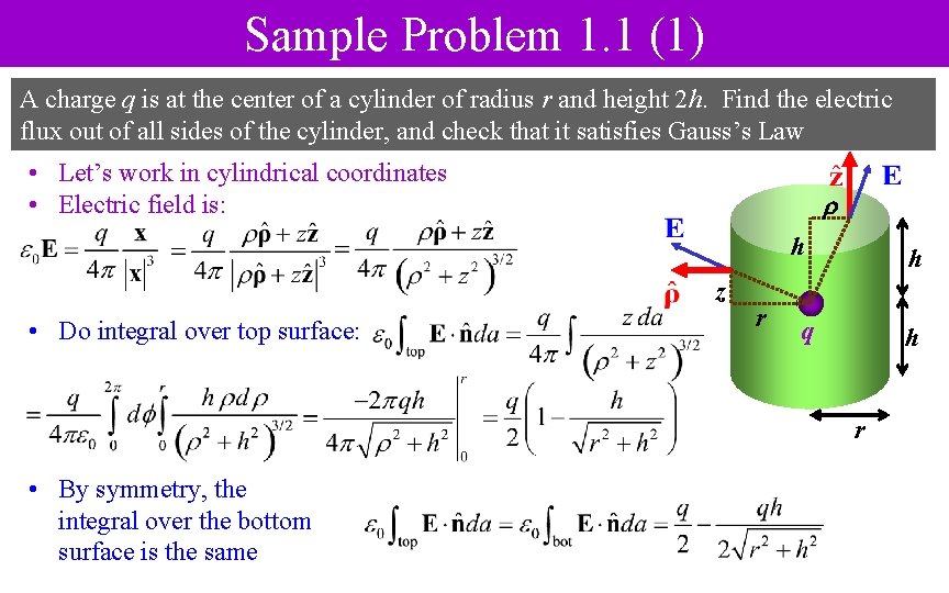 Sample Problem 1. 1 (1) A charge q is at the center of a