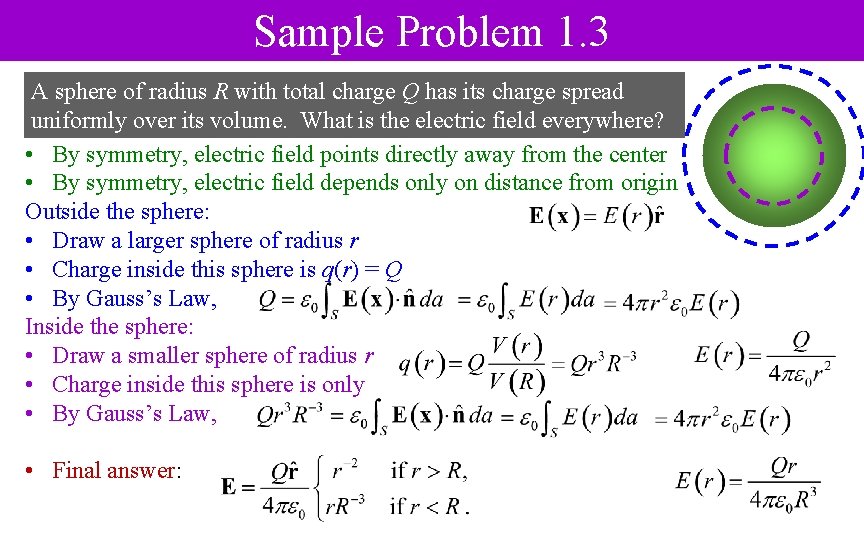 Sample Problem 1. 3 A sphere of radius R with total charge Q has