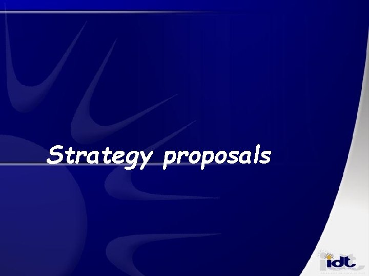 Strategy proposals 