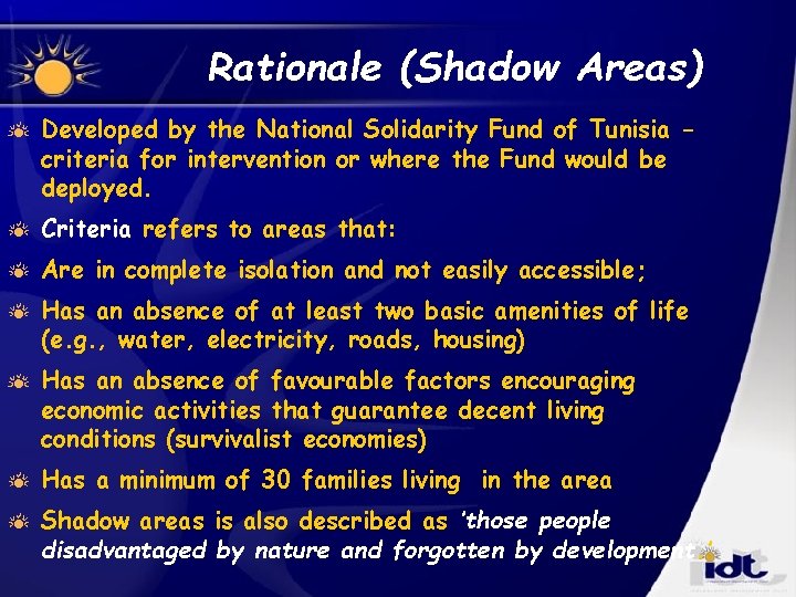 Rationale (Shadow Areas) Developed by the National Solidarity Fund of Tunisia criteria for intervention