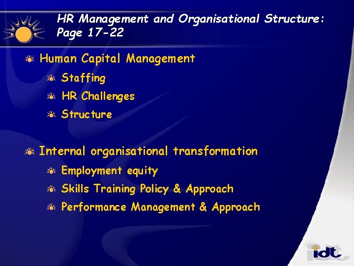 HR Management and Organisational Structure: Page 17 -22 Human Capital Management Staffing HR Challenges