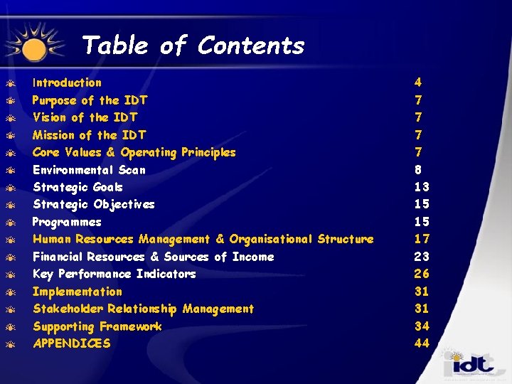 Table of Contents Introduction Purpose of the IDT Vision of the IDT Mission of