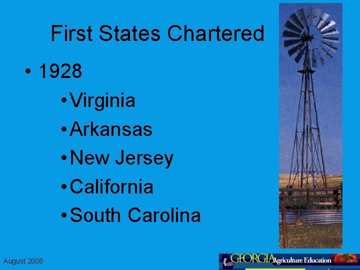 First States Chartered • 1928 • Virginia • Arkansas • New Jersey • California