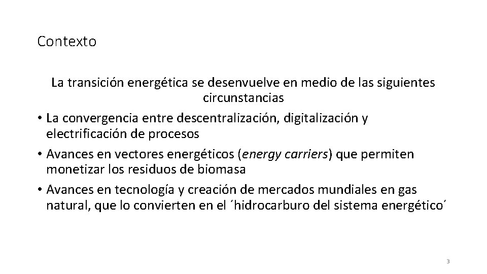 Transicin energtica contextualizada Juan Benavides 27 de mayo