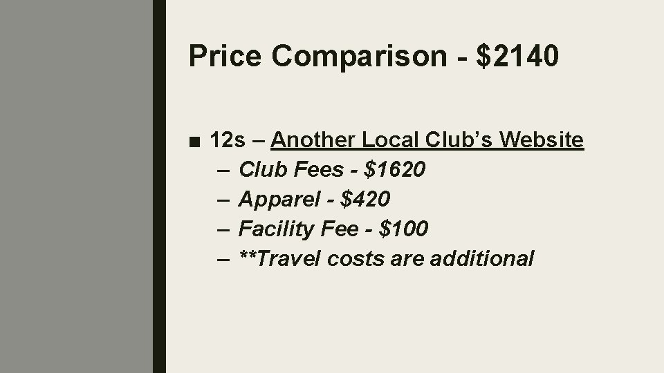 Price Comparison - $2140 ■ 12 s – Another Local Club’s Website – Club