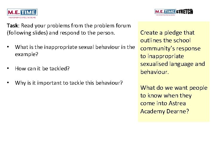Task: Read your problems from the problem forum (following slides) and respond to the