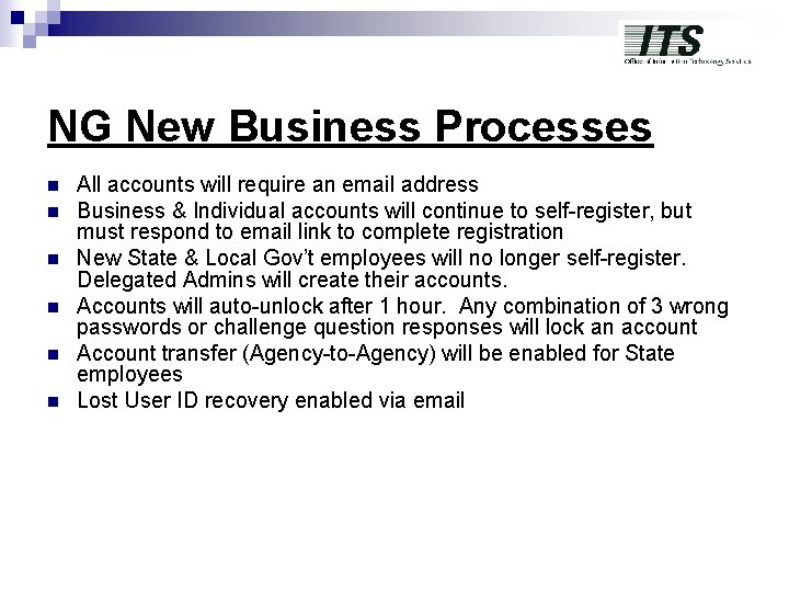 NG New Business Processes n n n All accounts will require an email address NG New Business Processes n n n All accounts will require an email address