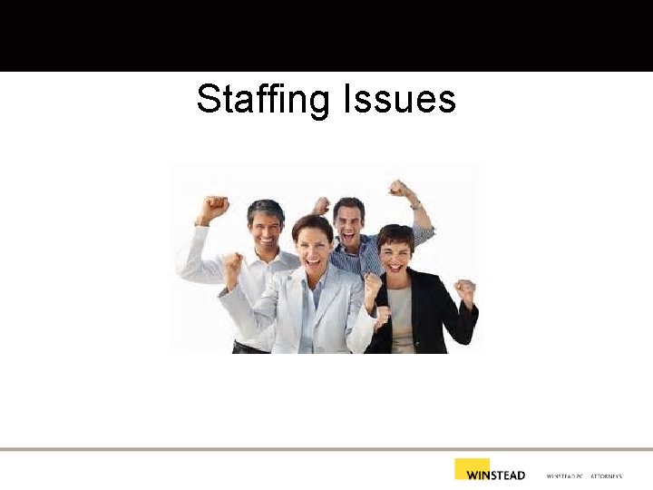 Staffing Issues 