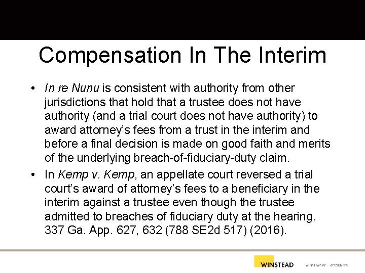 Compensation In The Interim • In re Nunu is consistent with authority from other
