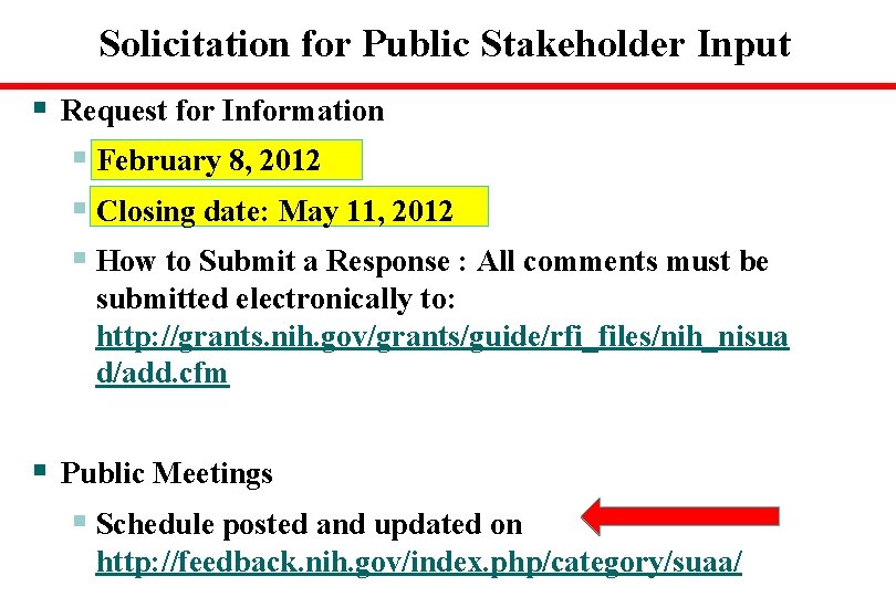 Solicitation for Public Stakeholder Input § Request for Information § February 8, 2012 §