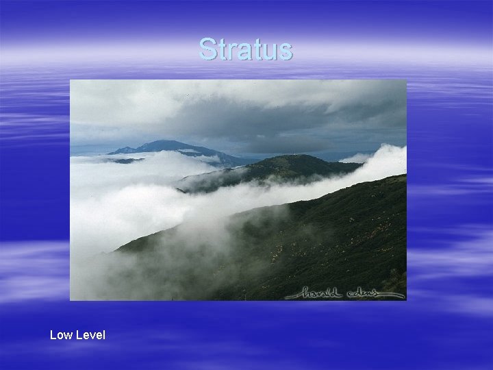 Stratus Low Level 