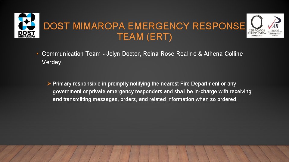 DOST MIMAROPA EMERGENCY RESPONSE TEAM (ERT) • Communication Team - Jelyn Doctor, Reina Rose DOST MIMAROPA EMERGENCY RESPONSE TEAM (ERT) • Communication Team - Jelyn Doctor, Reina Rose
