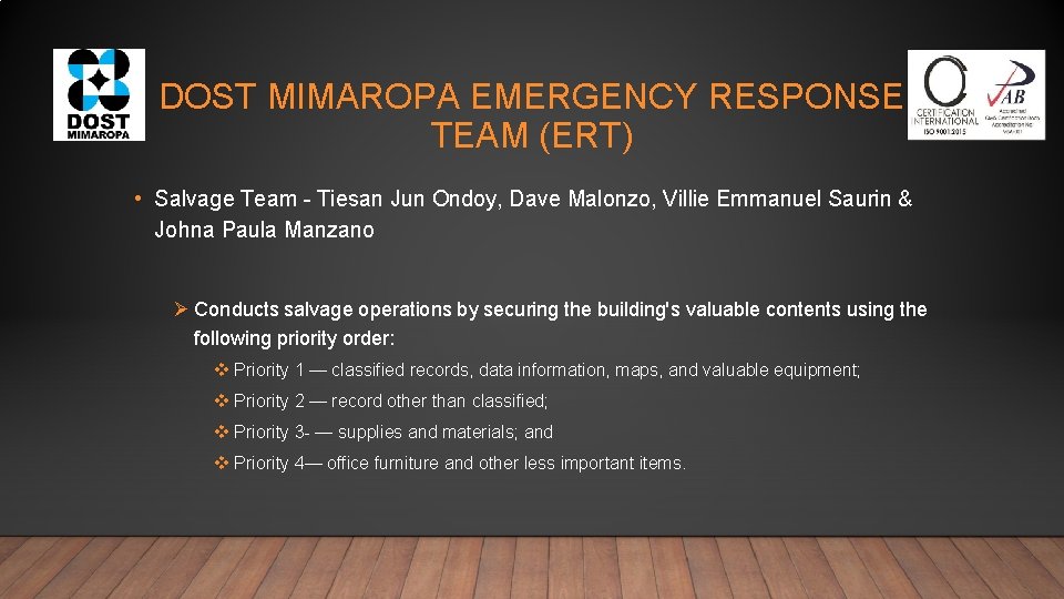 DOST MIMAROPA EMERGENCY RESPONSE TEAM (ERT) • Salvage Team - Tiesan Jun Ondoy, Dave DOST MIMAROPA EMERGENCY RESPONSE TEAM (ERT) • Salvage Team - Tiesan Jun Ondoy, Dave