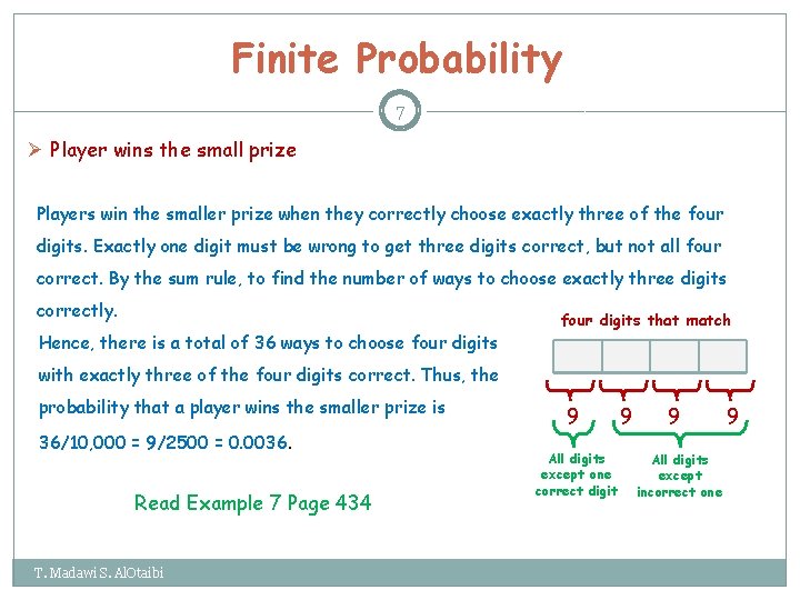 Finite Probability 7 Ø Player wins the small prize Players win the smaller prize