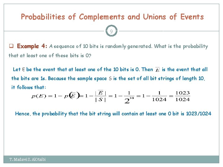 Probabilities of Complements and Unions of Events 9 q Example 4: A sequence of