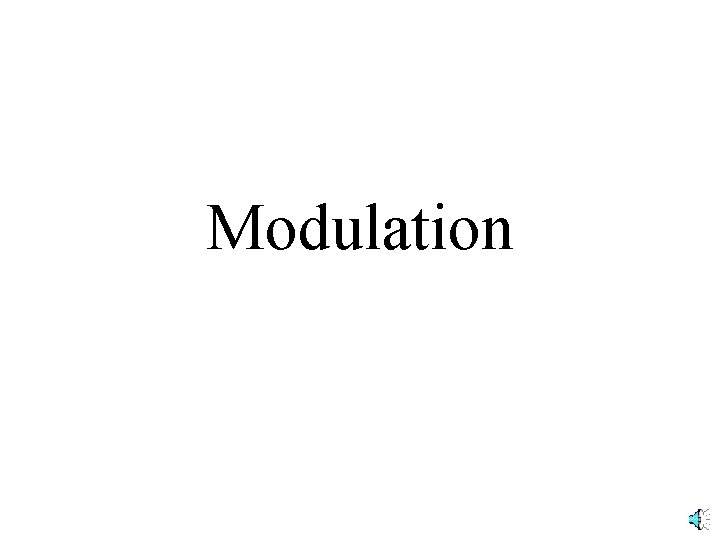 Modulation Modulation