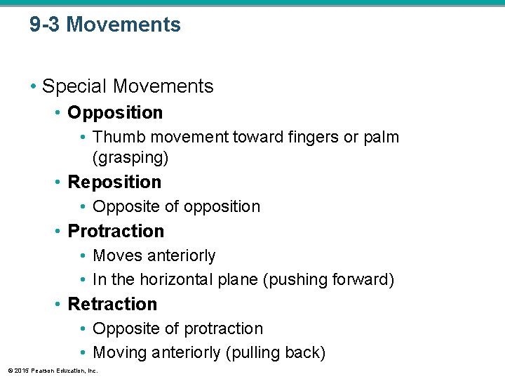 9 -3 Movements • Special Movements • Opposition • Thumb movement toward fingers or 9 -3 Movements • Special Movements • Opposition • Thumb movement toward fingers or