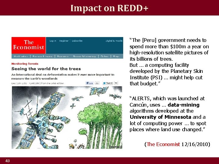 Impact on REDD+ “The [Peru] government needs to spend more than $100 m a