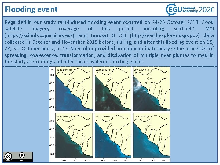 Flooding event Regarded in our study rain-induced flooding event occurred on 24 -25 October