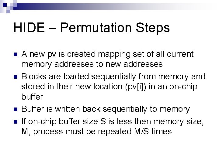 HIDE – Permutation Steps n n A new pv is created mapping set of