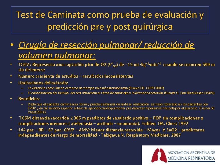 Test de Caminata como prueba de evaluación y predicción pre y post quirúrgica •