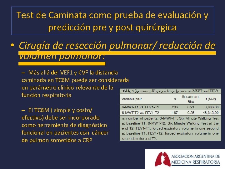 Test de Caminata como prueba de evaluación y predicción pre y post quirúrgica •