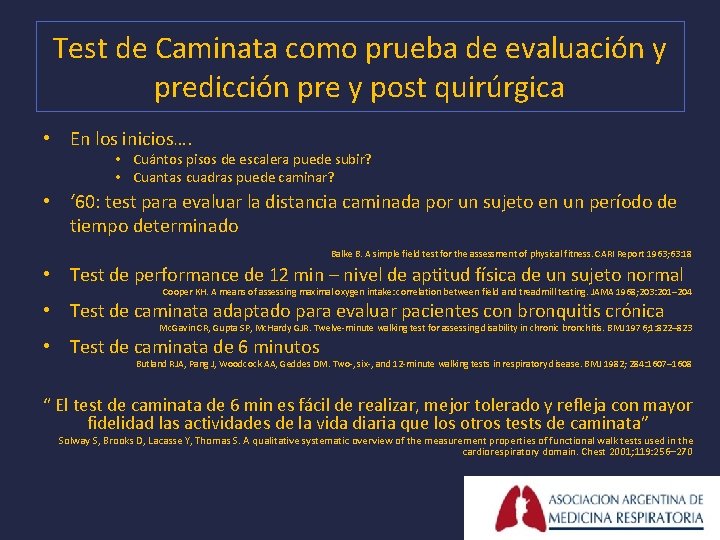 Test de Caminata como prueba de evaluación y predicción pre y post quirúrgica •