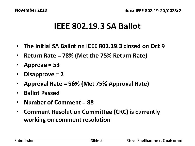 November 2020 doc. : IEEE 802. 19 -20/0038 r 2 IEEE 802. 19. 3