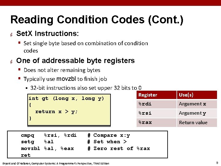 Reading Condition Codes (Cont. ) ¢ Set. X Instructions: § Set single byte based