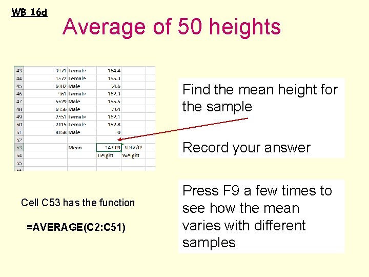 WB 16 d Average of 50 heights Find the mean height for the sample