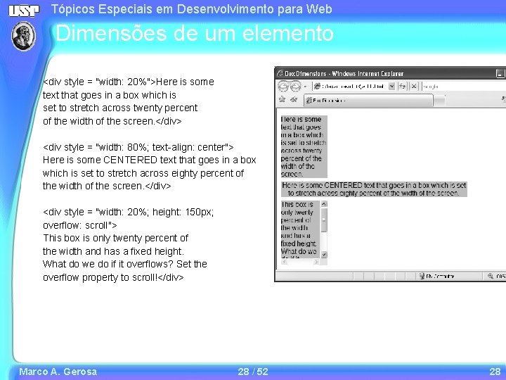 Tópicos Especiais em Desenvolvimento para Web Dimensões de um elemento <div style = "width: Tópicos Especiais em Desenvolvimento para Web Dimensões de um elemento <div style = "width: