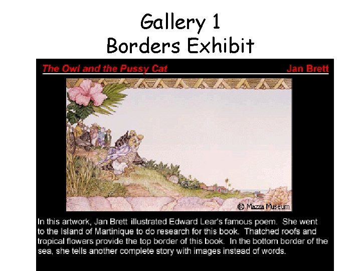 Gallery 1 Borders Exhibit 