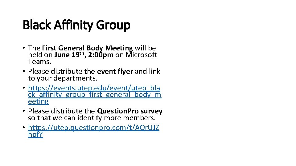 Black Affinity Group • The First General Body Meeting will be held on June