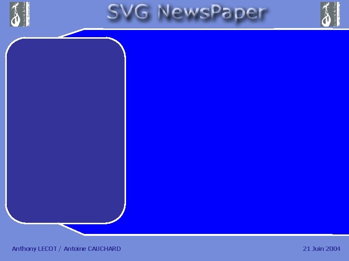 Anthony LECOT / Antoine CAUCHARD 21 Juin 2004 