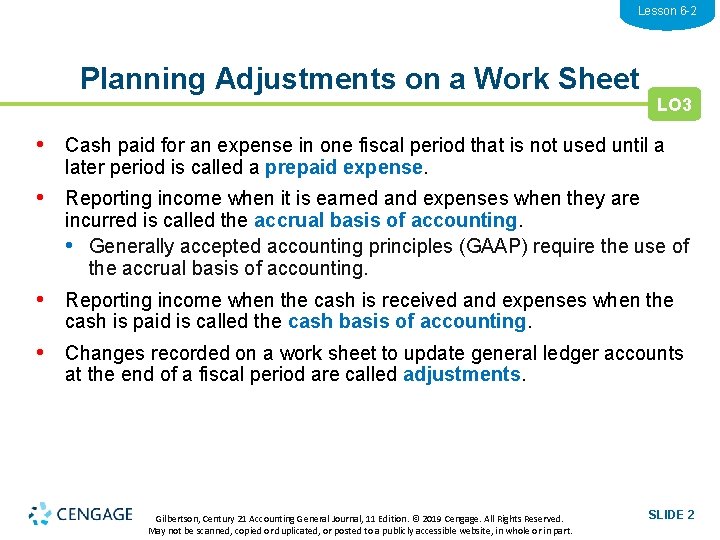 Lesson 6 -2 Planning Adjustments on a Work Sheet LO 3 • Cash paid