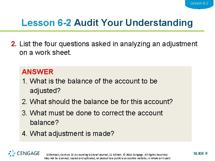 Lesson 6 -2 Audit Your Understanding 2. List the four questions asked in analyzing