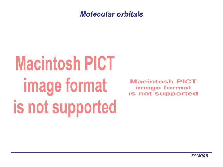 Molecular orbitals PY 3 P 05 