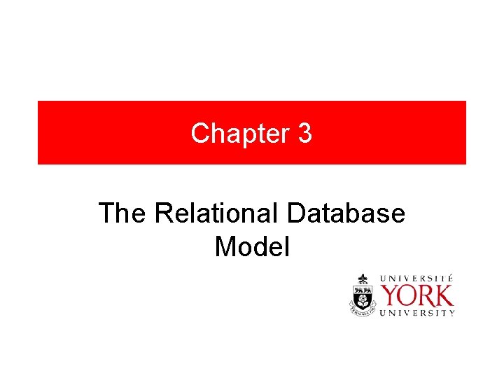 Chapter 3 The Relational Database Model 