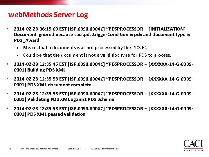 web. Methods Server Log § 2014 -02 -28 06: 19: 09 EST [ISP. 0090.