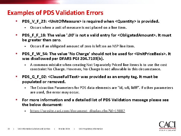 Examples of PDS Validation Errors § PDS_V_F_23: <Unit. Of. Measure> is required when <Quantity>