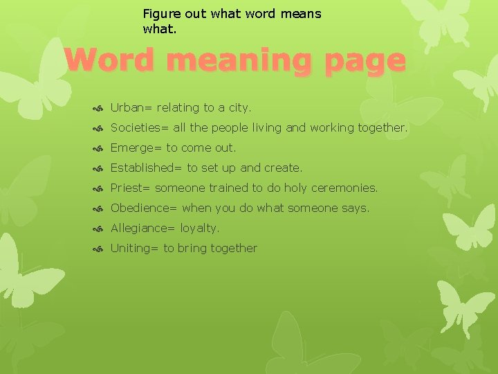 Figure out what word means what. Word meaning page Urban= relating to a city.