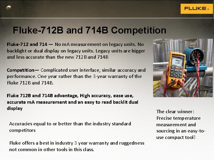 Fluke-712 B and 714 B Competition Fluke-712 and 714 — No m. A measurement