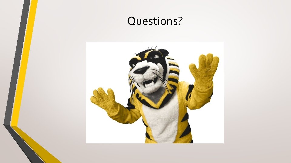 Questions? 