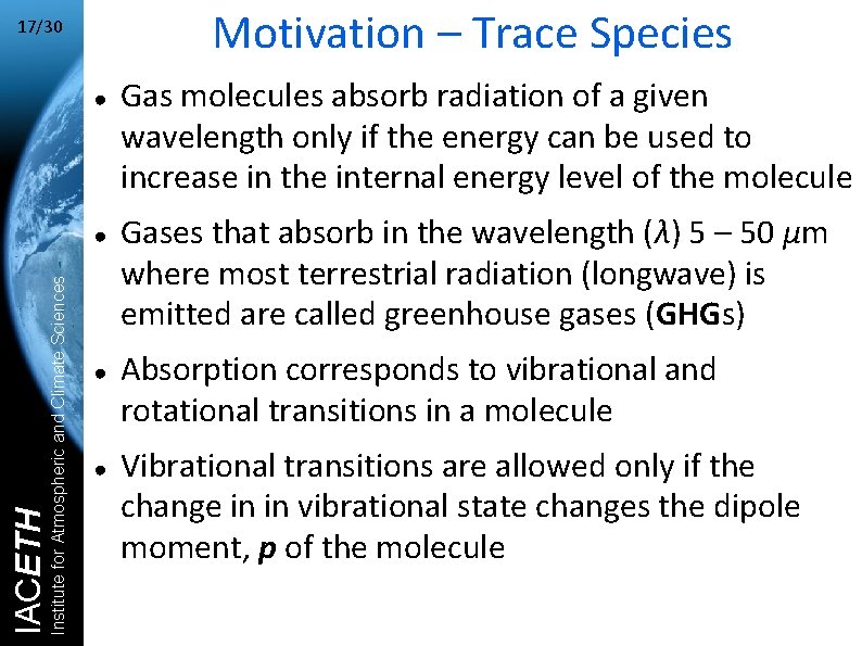 Motivation – Trace Species 17/30 ● Institute for Atmospheric and Climate Sciences IACETH ●