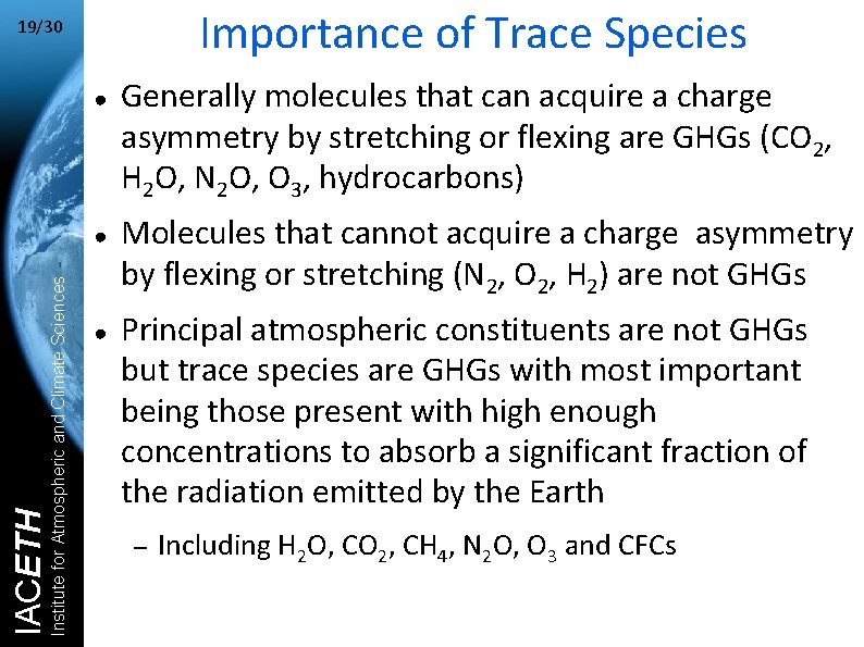 Importance of Trace Species 19/30 ● Institute for Atmospheric and Climate Sciences IACETH ●