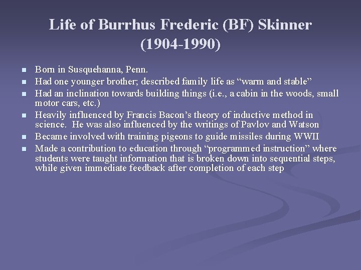 Behavior Therapy Life of Burrhus Frederic BF Skinner
