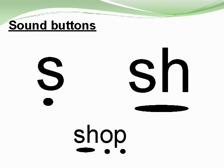 Sound buttons s sh shop 