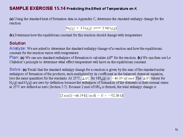 SAMPLE EXERCISE 15. 14 Predicting the Effect of Temperature on K (a) Using the SAMPLE EXERCISE 15. 14 Predicting the Effect of Temperature on K (a) Using the
