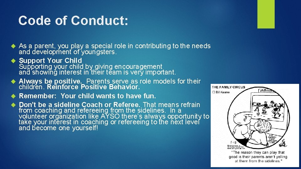 Code of Conduct: As a parent, you play a special role in contributing to