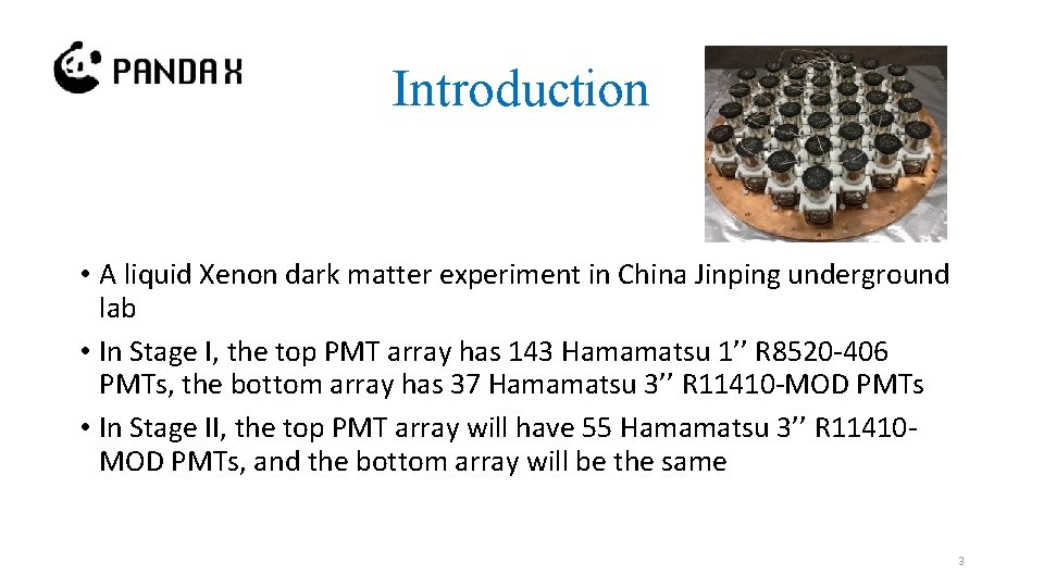 Introduction • A liquid Xenon dark matter experiment in China Jinping underground lab •